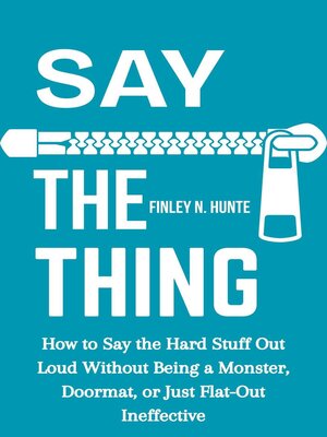 cover image of Say the Thing